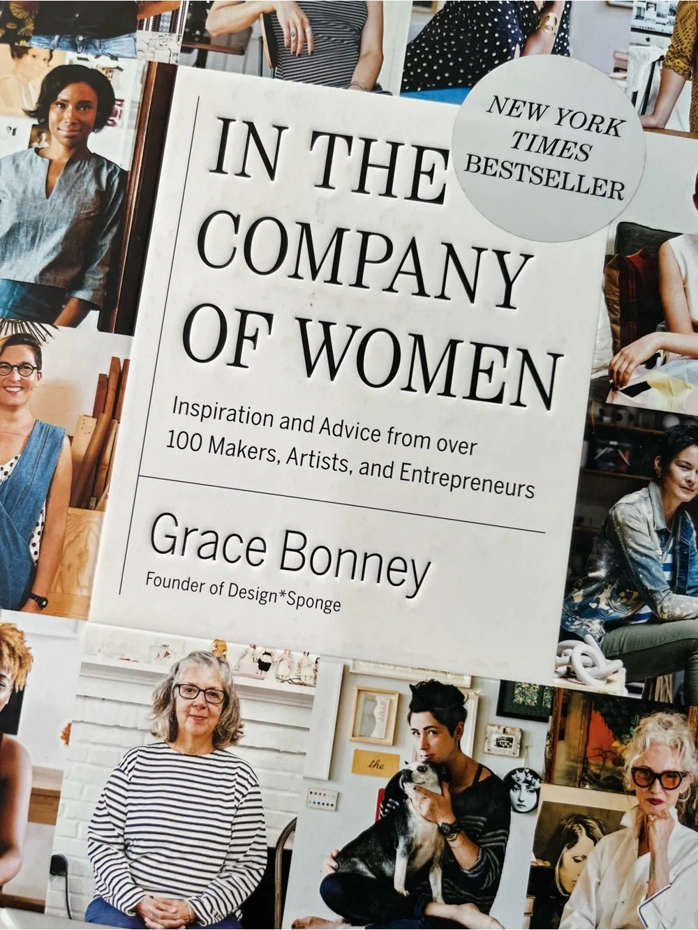 “In the Company of Women”by Grace Bonney Inspirational Advice Coffee Table Book